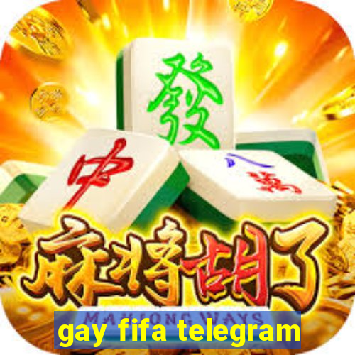 gay fifa telegram